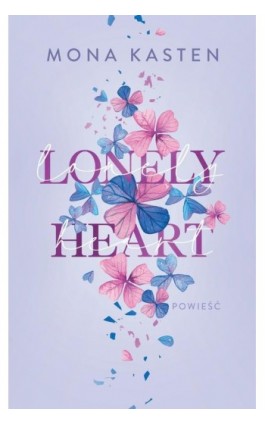 Lonely Heart - Mona Kasten - Ebook - 978-83-8266-172-9