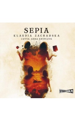 Sepia - Klaudia Zacharska - Audiobook - 978-83-8271-911-6