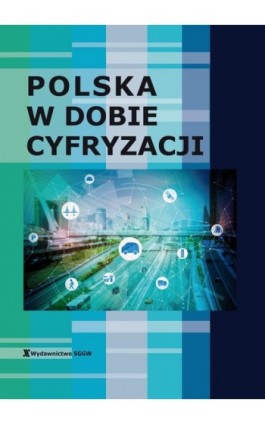 Polska w dobie cyfryzacji - Mariusz Chądrzyński - Ebook - 978-83-8237-096-6
