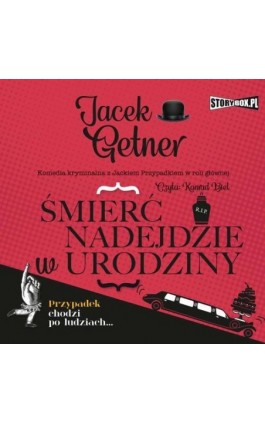 Śmierć nadejdzie w urodziny - Jacek Getner - Audiobook - 978-83-8271-859-1