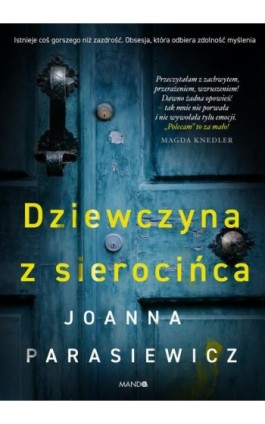 Dziewczyna z sierocińca - Joanna Parasiewicz - Ebook - 978-83-277-3249-1