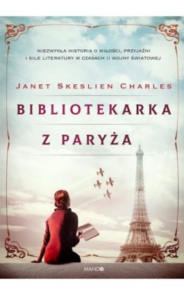 Bibliotekarka z Paryża - Janet Skeslien Charles - Ebook - 978-83-277-2761-9