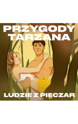 Przygody Tarzana Tom VII - Ludzie z pieczar - Edgar Burroughs - Audiobook - 9788376996066