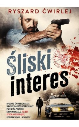 Śliski interes - Ryszard Ćwirlej - Ebook - 978-83-287-0375-9