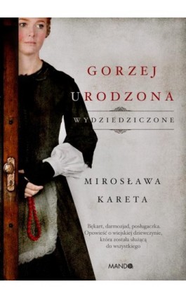 Gorzej urodzona - Mirosława Kareta - Ebook - 978-83-277-2808-1