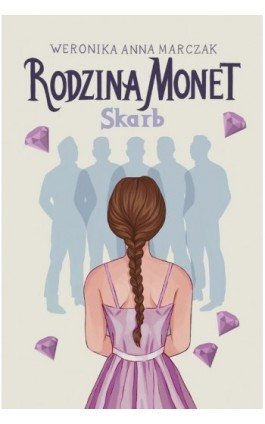 Rodzina Monet - Weronika Marczak - Ebook - 978-83-287-2509-6