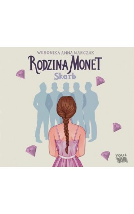 Rodzina Monet - Weronika Marczak - Audiobook - 978-83-287-2597-3