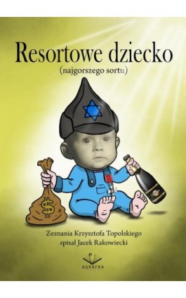 Resortowe dziecko - Krzysztof Topolski - Ebook - 978-83-66915-86-2