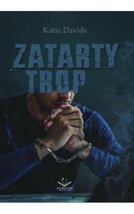 Zatarty Trop - Katie Davids - Ebook - 978-83-66915-61-9