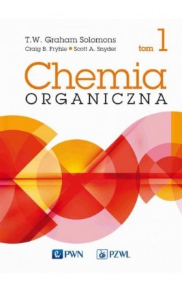 Chemia organiczna t. 1 - T.w. Graham Solomons - Ebook - 978-83-01-22593-3