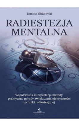 Radiestezja mentalna - Tomasz Sitkowski - Ebook - 978-83-8301-191-2