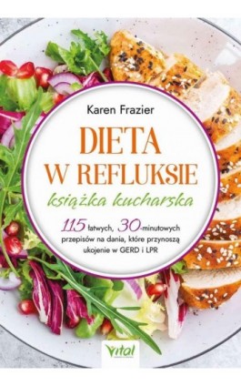 Dieta w refluksie. Książka kucharska - Karen Frazier - Ebook - 978-83-8272-387-8