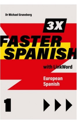 3 x Faster Spanish 1 with Linkword. European Spanish - Michael Gruneberg - Ebook - 978-83-938776-5-2