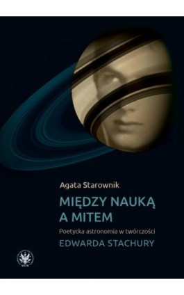 Między nauką a mitem - Agata Starownik - Ebook - 978-83-235-5281-9