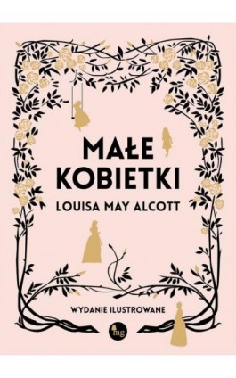 Małe kobietki wersja iulustrowana - Louisa May Alcott - Ebook - 978-83-7779-852-2