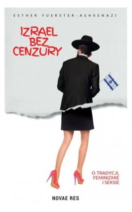 Izrael bez cenzury - Esther Fuerster-Ashkenazi - Ebook - 978-83-8313-205-1