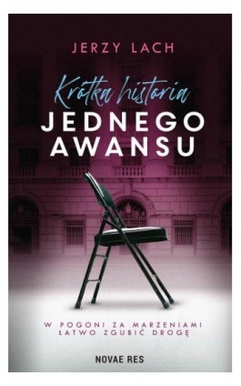 Krótka historia jednego awansu - Jerzy Lach - Ebook - 978-83-8313-090-3