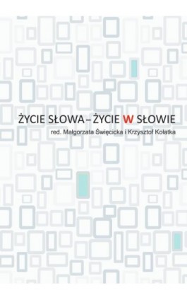 Życie słowa – życie w słowie - Ebook - 978-83-8018-511-1