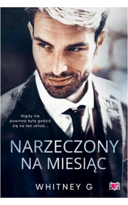 Narzeczony na miesiąc - Whitney G. - Ebook - 978-83-8321-212-8