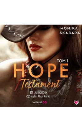Testament. Hope. Tom 1 - Monika Skabara - Audiobook - 978-83-8321-218-0