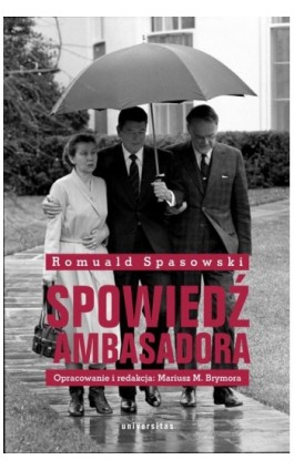 Spowiedź ambasadora - Romuald Spasowski - Ebook - 978-83-242-6668-5
