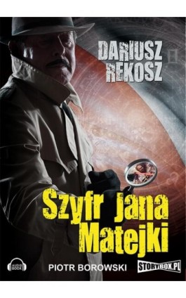 Szyfr Jana Matejki - Dariusz Rekosz - Audiobook - 978-83-7927-369-0