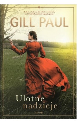Ulotne nadzieje - Gill Paul - Ebook - 978-83-277-2588-2