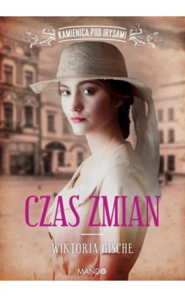 Czas zmian - Wiktoria Gische - Ebook - 978-83-277-2551-6