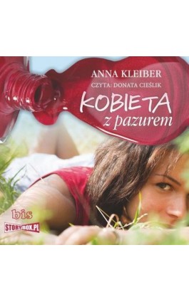 Kobieta z pazurem - Anna Kleiber - Audiobook - 978-83-7551-755-2