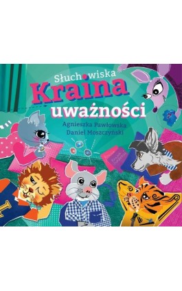 Słuchowiska Kraina Uważności - Agnieszka Pawłowska - Audiobook - 9788366553279
