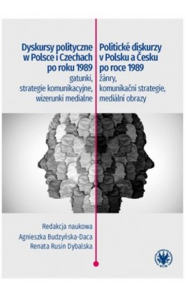 Dyskursy polityczne w Polsce i Czechach po roku 1989 - Ebook - 978-83-235-5476-9