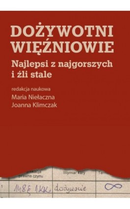 Dożywotni więźniowie - Ebook - 978-83-235-5531-5