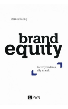 Brand Equity - Dariusz Kubuj - Ebook - 978-83-01-22620-6