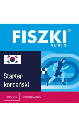 FISZKI audio – koreański – Starter - Julia Szymańska - Audiobook - 9788378433477