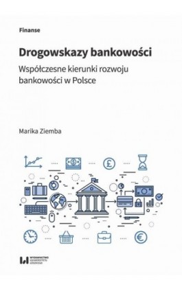 Drogowskazy bankowości - Marika Ziemba - Ebook - 978-83-8220-967-9