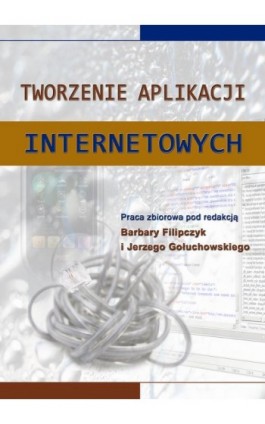 Tworzenie aplikacji internetowych - Ebook - 978-83-7246-449-1