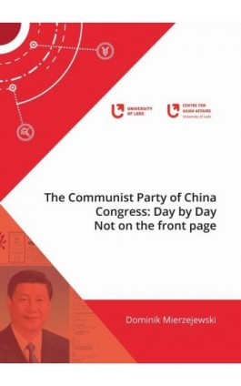 The Communist Party of China Congress: Day by Day - Dominik Mierzejewski - Ebook - 978-83-8331-061-9