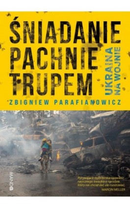 Śniadanie pachnie trupem - Zbigniew Parafianowicz - Ebook - 978-83-277-3359-7