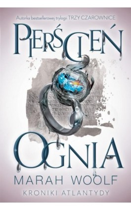 Pierścień ognia. Kroniki Atlantydy. Tom 2 - Marah Woolf - Ebook - 978-83-8266-200-9