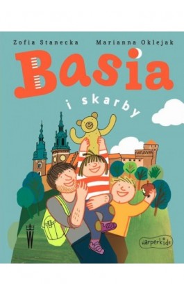 Basia i skarby - Zofia Stanecka - Ebook - 978-83-276-8087-7