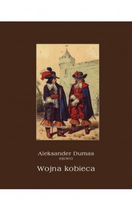 Wojna kobieca - Honoré de Balzac - Ebook - 978-83-7639-422-0