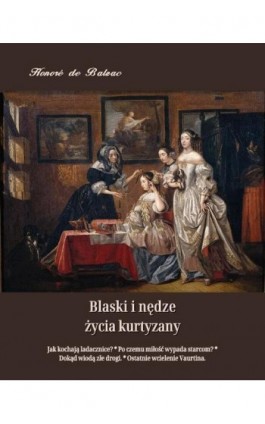 Blaski i nędze życia kurtyzany - Honoré de Balzac - Ebook - 978-83-7639-412-1