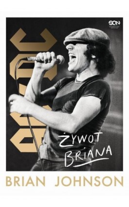 Brian Johnson. Żywot Briana. - Brian Johnson - Ebook - 978-83-8210-560-5