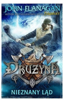 Drużyna 6. Nieznany ląd - John Flanagan - Ebook - 978-83-7686-475-4