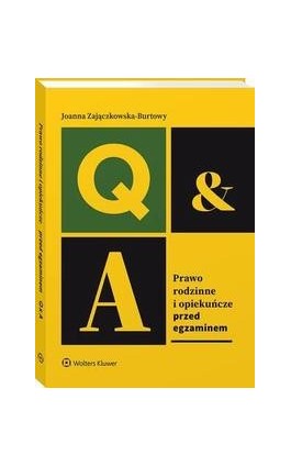Prawo rodzinne i opiekuńcze. Przed egzaminem - Joanna Zajączkowska-Burtowy - Ebook - 978-83-8328-031-8