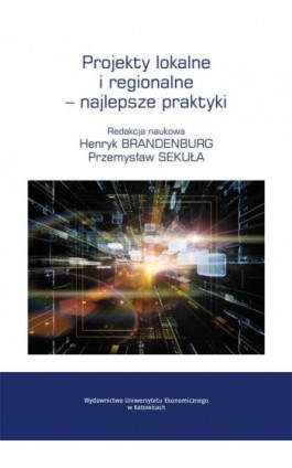 Projekty lokalne i regionalne – najlepsze praktyki - Ebook - 978-83-7875-189-2