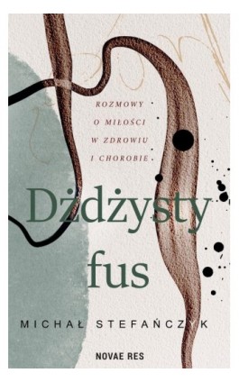 Dżdżysty fus - Michał Stefańczyk - Ebook - 978-83-8313-131-3