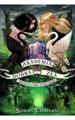 Akademia Dobra i Zła 3. Długo i szczęśliwie - Sarah Fine - Ebook - 978-83-7686-441-9