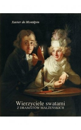 Wierzyciele swatami - Xavier De Montépin - Ebook - 978-83-7639-410-7