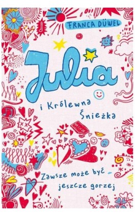 Julia i Królewna Śnieżka - Franca Düwel - Ebook - 978-83-7686-474-7